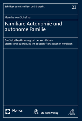 Familiäre Autonomie und autonome Familie - Henrike von Scheliha