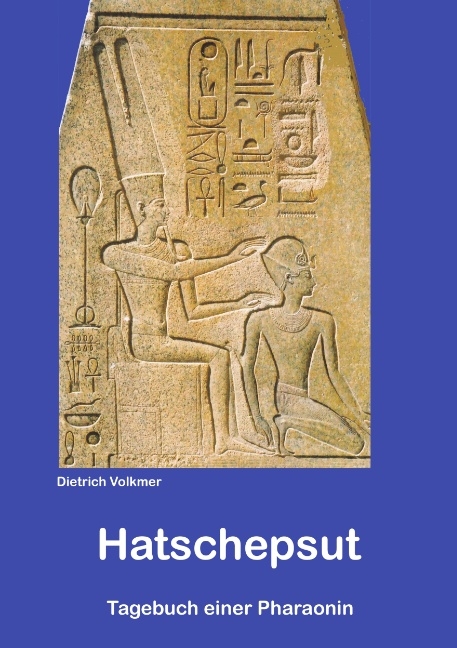 Hatschepsut - Dietrich Volkmer