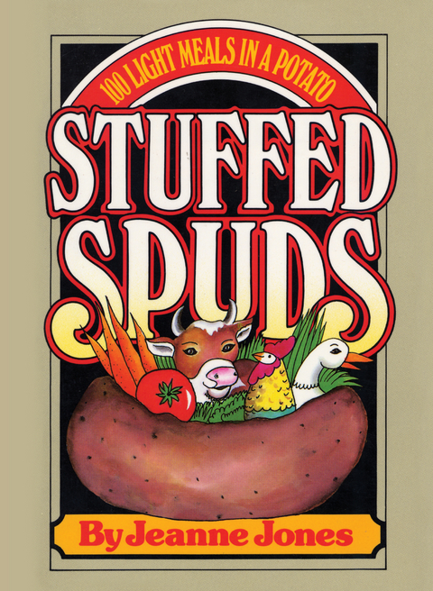 Stuffed Spuds -  Jeanne Jones
