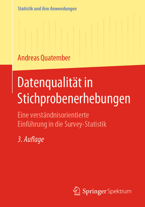 Datenqualität in Stichprobenerhebungen - Andreas Quatember