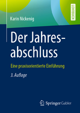 Der Jahresabschluss - eine praxisorientierte Einführung - Nickenig, Karin