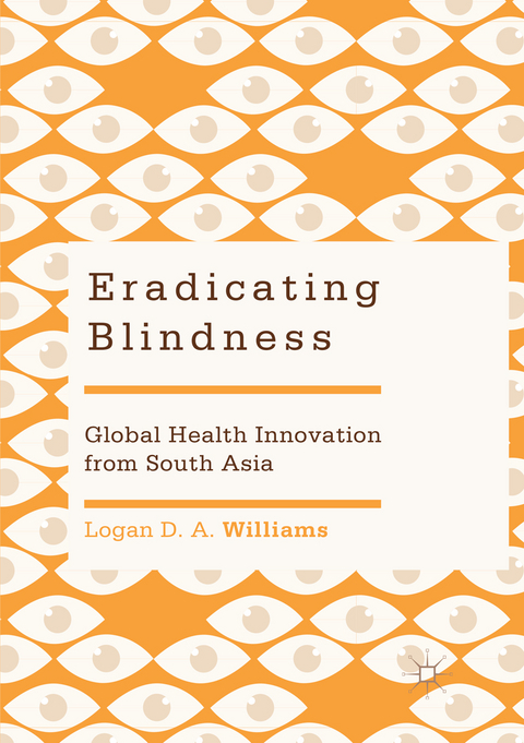 Eradicating Blindness - Logan D. A. Williams