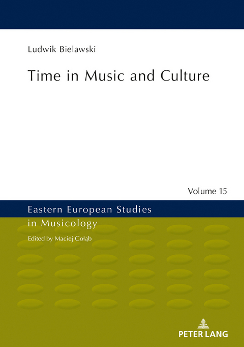 Time in Music and Culture - Ludwik Bielawski