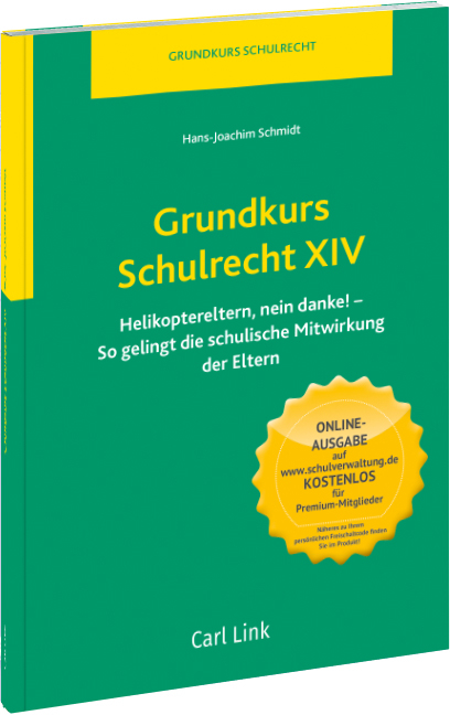 Grundkurs Schulrecht XIV - Hans-Joachim Schmidt