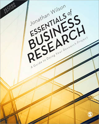 Essentials of Business Research -  Jonathan Wilson