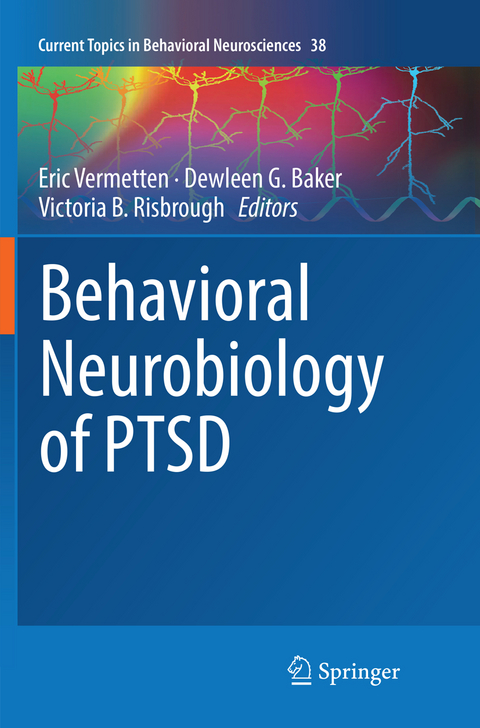 Behavioral Neurobiology of PTSD - 
