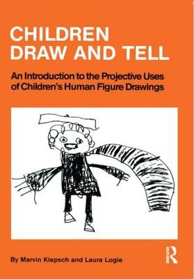 Children Draw And Tell -  Marvin Klepsch,  Laura Logie