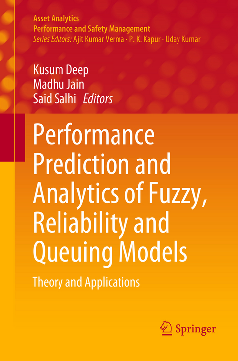 Performance Prediction and Analytics of Fuzzy, Reliability and Queuing Models - 