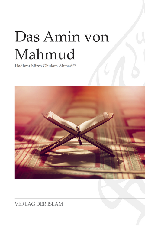 Das Amin von Mahmud - Hadhrat Mirza Ghulam Ahmad