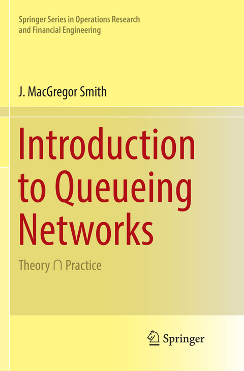 Introduction to Queueing Networks - J. MacGregor Smith