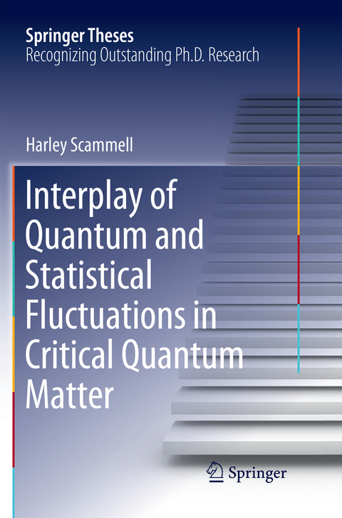 Interplay of Quantum and Statistical Fluctuations in Critical Quantum Matter - Harley Scammell