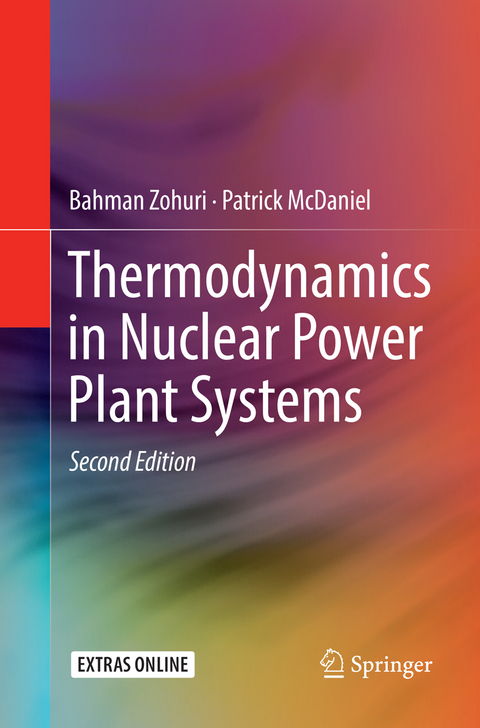 Thermodynamics in Nuclear Power Plant Systems - Bahman Zohuri, Patrick McDaniel