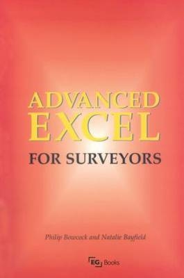 Advanced Excel for Surveyors -  Natalie Bayfield,  Philip Bowcock