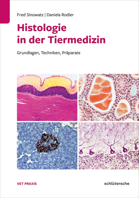 Histologie in der Tiermedizin von Fred Sinowatz  ISBN 978384260015