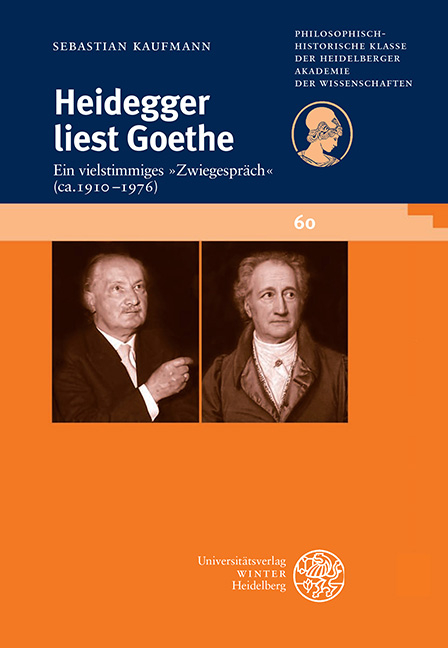 Heidegger liest Goethe - Sebastian Kaufmann