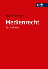 Medienrecht - Fechner, Frank