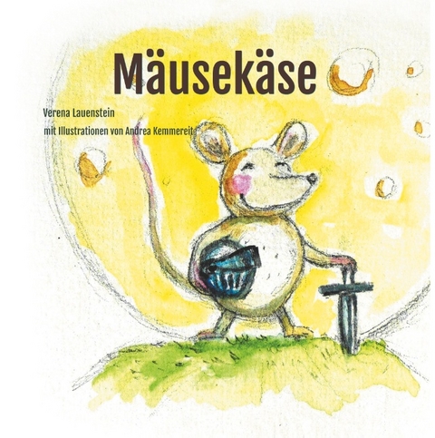 Mäusekäse - Verena Lauenstein