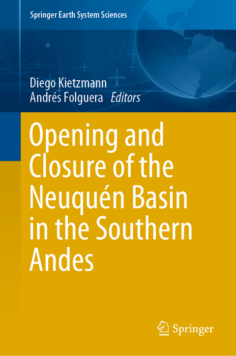 Opening and Closure of the Neuquén Basin in the Southern Andes - 