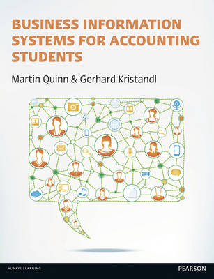 Business Information Systems for Accounting Students -  Gerhard Kristandl,  Martin Quinn