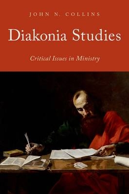 Diakonia Studies -  John N. Collins