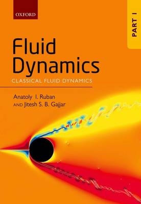 Fluid Dynamics -  Jitesh S. B. Gajjar,  Anatoly I. Ruban