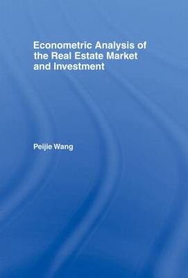 Econometric Analysis of the Real Estate Market and Investment -  Peijie Wang