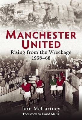 Manchester United 1958-68 -  Iain McCartney