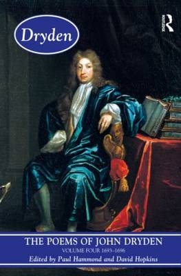 Poems of John Dryden: Volume Four - 