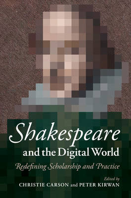 Shakespeare and the Digital World - 