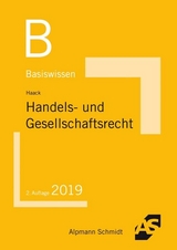 Basiswissen Handels- und Gesellschaftsrecht - Haack, Claudia