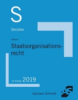 Skript Staatsorganisationsrecht - Altevers, Ralf