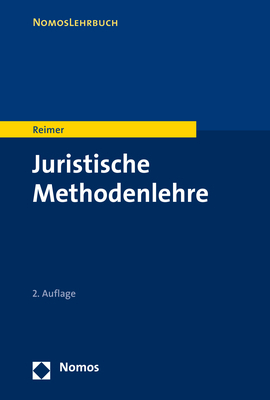 Juristische Methodenlehre - Franz Reimer