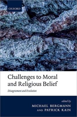 Challenges to Moral and Religious Belief - 