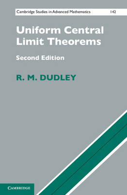 Uniform Central Limit Theorems -  R. M. Dudley