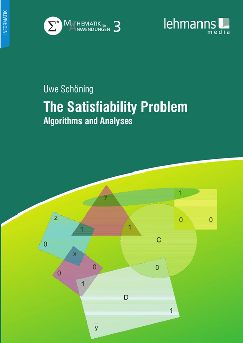 The Satisfiability Problem - Uwe Schöning, Jacobo Torán