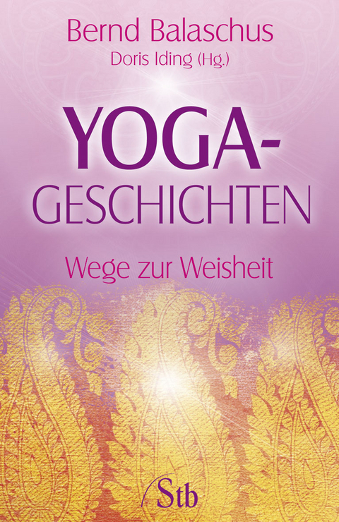 Yogageschichten - Bernd Balaschus