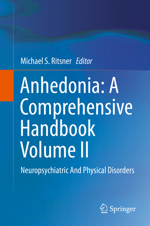 Anhedonia: A Comprehensive Handbook Volume II - 