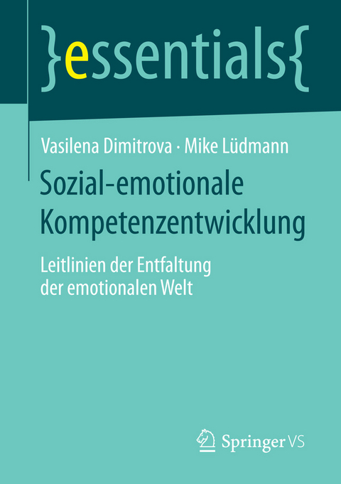Sozial-emotionale Kompetenzentwicklung - Vasilena Dimitrova, Mike Lüdmann
