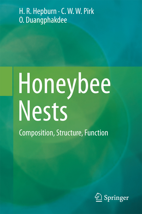 Honeybee Nests - H.R. Hepburn, C.W.W. Pirk, O. Duangphakdee