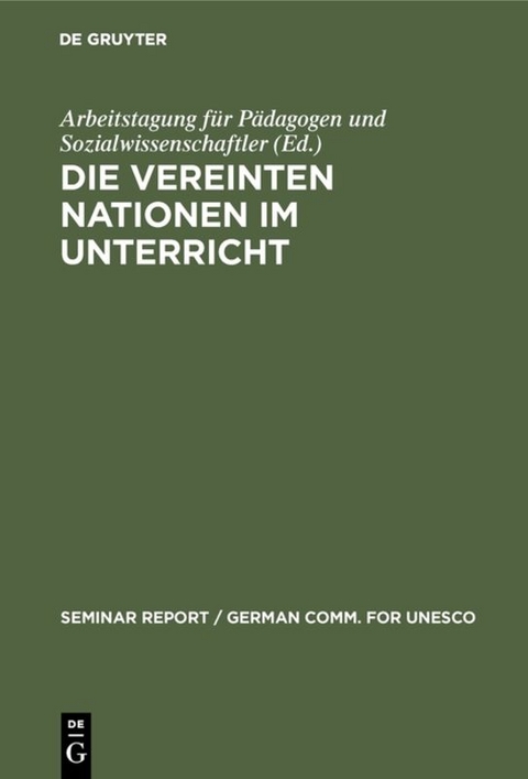 Die Vereinten Nationen im Unterricht - 