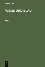 Weiß und Blau / Weiß und Blau. Band 2 - Frietinger, Al.; Heindl, Hans