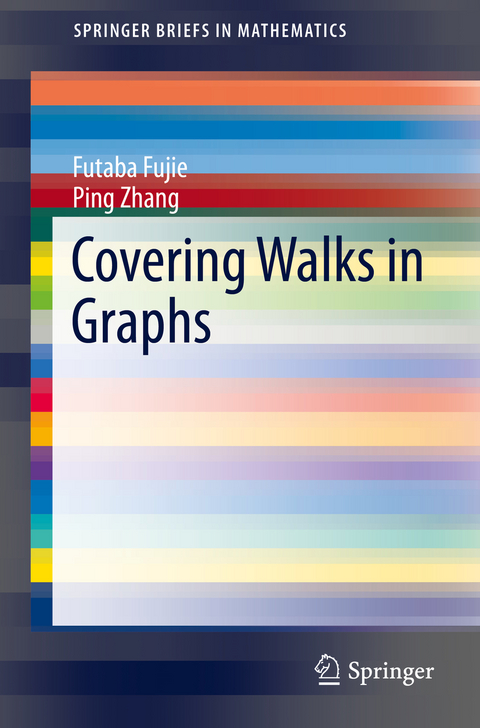 Covering Walks in Graphs -  Futaba Fujie,  Ping Zhang
