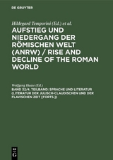 Aufstieg und Niedergang der römischen Welt (ANRW) / Rise and Decline... / Sprache und Literatur (Literatur der julisch-claudischen und der flavischen Zeit [Forts.]) - 