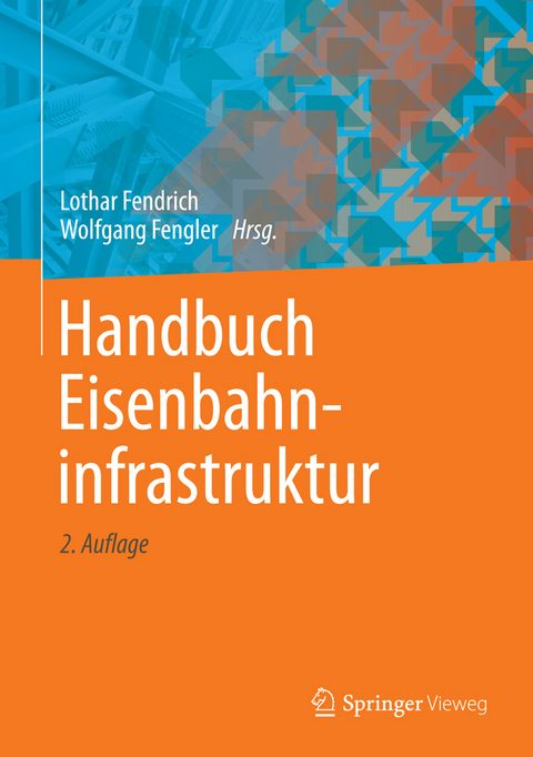 Handbuch Eisenbahninfrastruktur - 