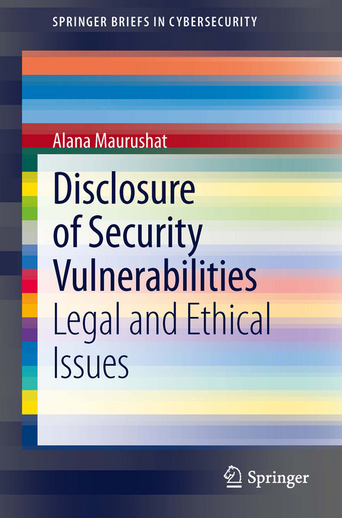 Disclosure of Security Vulnerabilities - Alana Maurushat