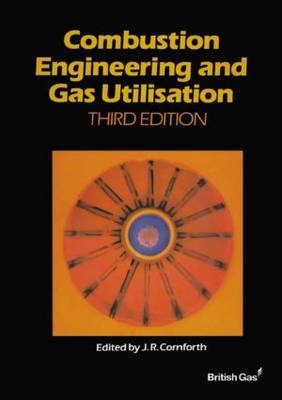 Combustion Engineering and Gas Utilisation -  British Gas