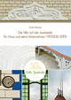 Die Villa auf der Juesheide: Ein Haus und seine Unternehmer (1905/06-2019)