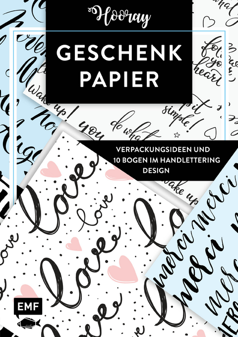 Das Geschenkpapier-Set – Hooray: Verpackungsideen und 10 Bogen im Handlettering Design