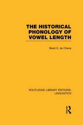 The Historical Phonology of Vowel Length -  Brent de Chene