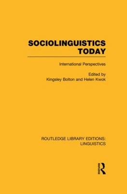 Sociolinguistics Today (RLE Linguistics C: Applied Linguistics) - 